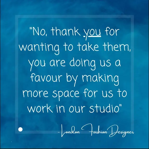 quote from a fashion designer who donated fabric offcuts quote from a fashion designer who donated fabric offcuts