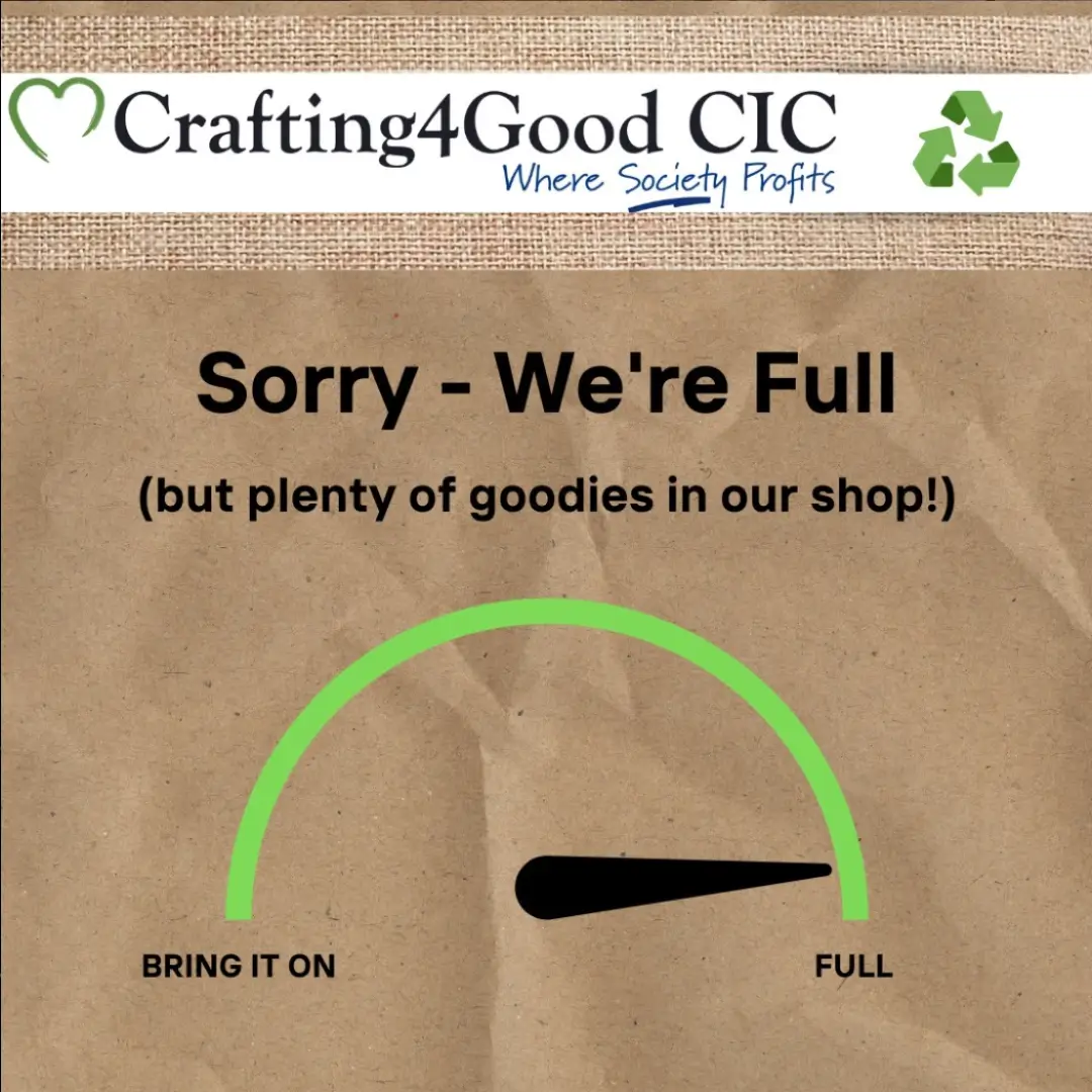 Sign saying sorry we're full and we can't take more donations at the moment